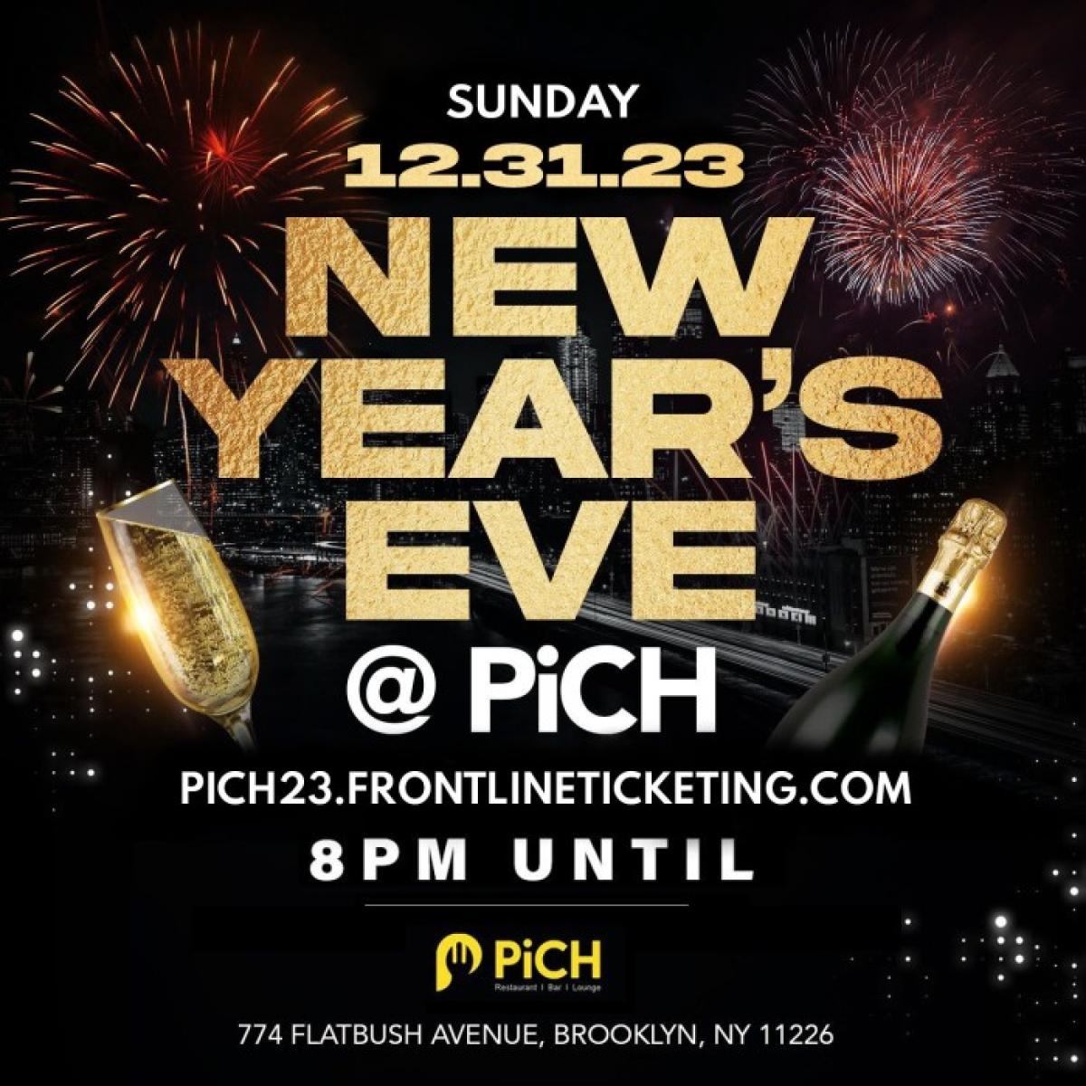 New Year's Eve @ PiCH flyer or graphic.