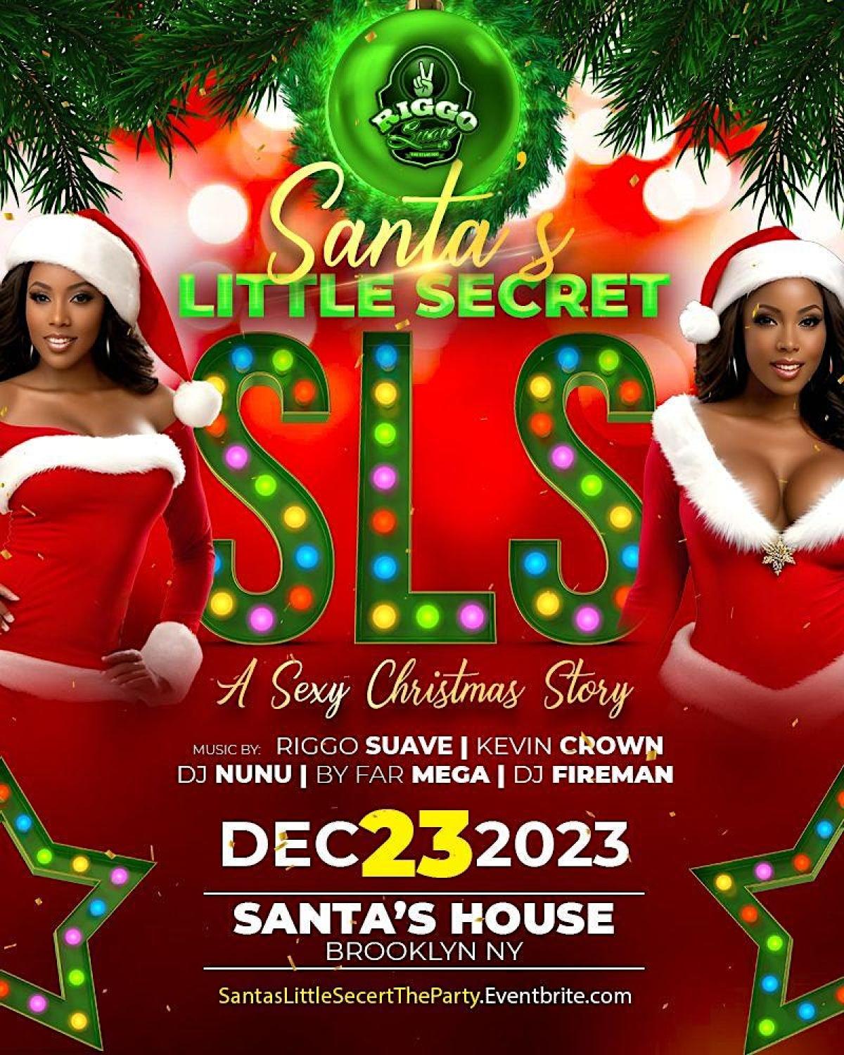Santa's Little Secret SLS flyer or graphic.