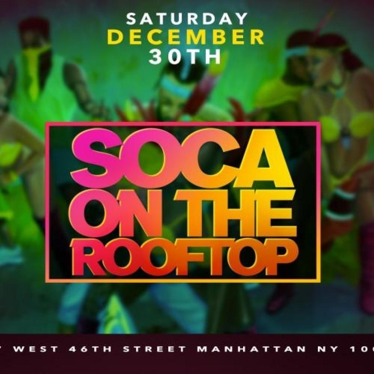 Soca on the Rooftop flyer or graphic.