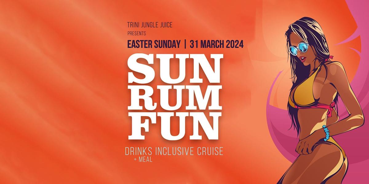 Sun Rum Fun Cruise  flyer or graphic.