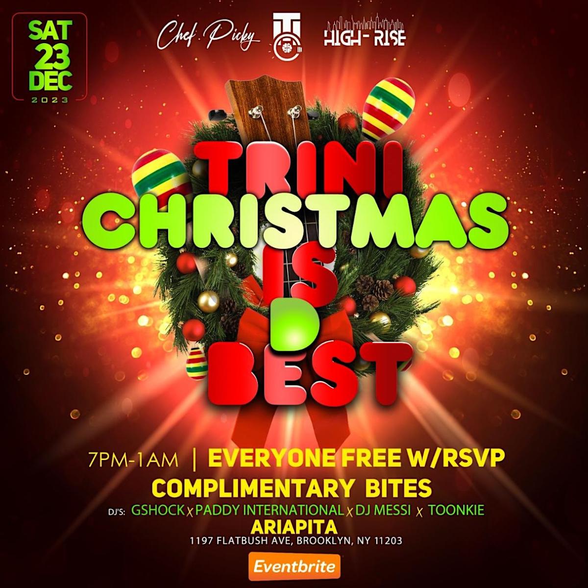 Trini Christmas Is D Best flyer or graphic.