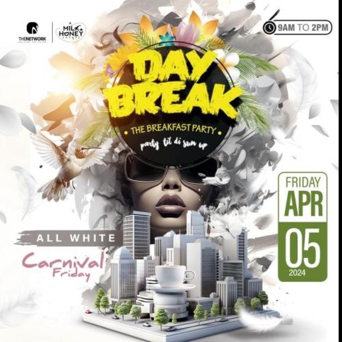 Daybreak All White Apr 5, 2024 FETE LIST, Soca Events