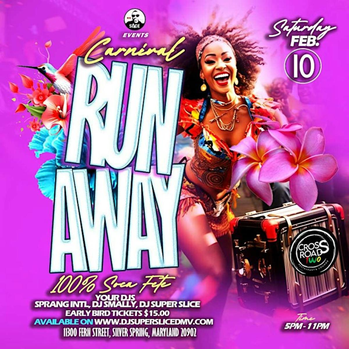 Run Away - The Carnival Fete  flyer or graphic.