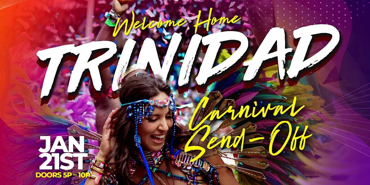 Trinidad Carnival SendOff 2024! Jan 21, 2024 FETE LIST, Soca Events