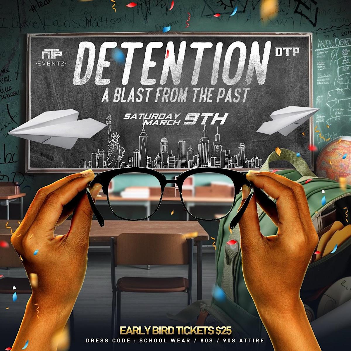 Detention flyer or graphic.