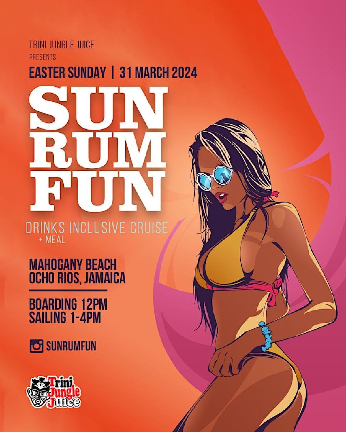 Sun Rum Fun Cruise  flyer or graphic.