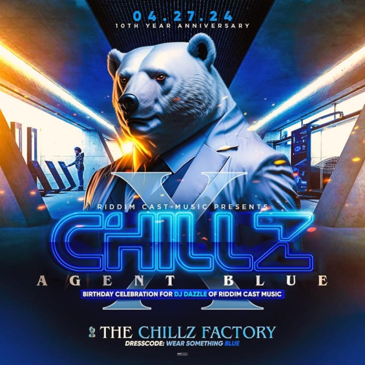 Chillz X : Agent Blue flyer or graphic.