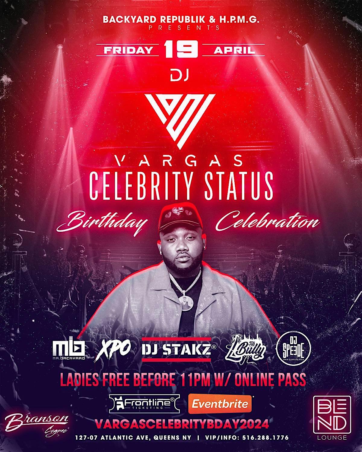 DJ Vargas Birthday Celebration flyer or graphic.