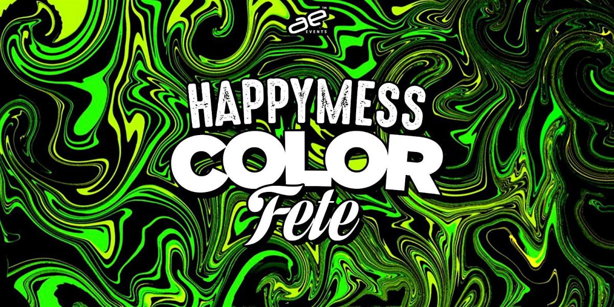 Happymess Color Fete  flyer or graphic.