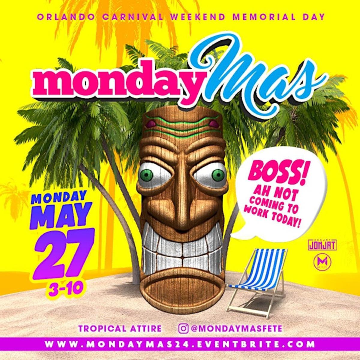 Monday Mas - Memorial Day Fete flyer or graphic.