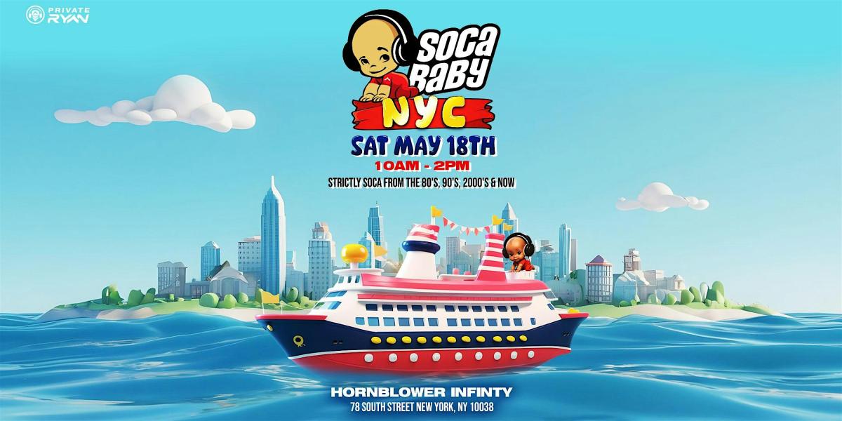 Soca Baby Boat Cruise flyer or graphic.