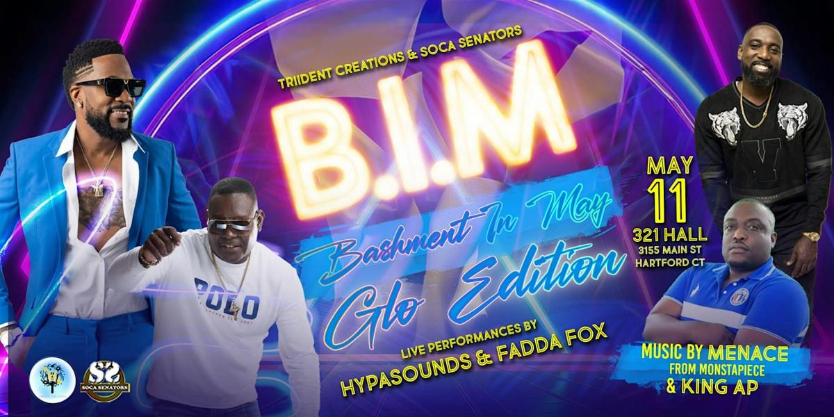 B.I.M - Glo Edition flyer or graphic.