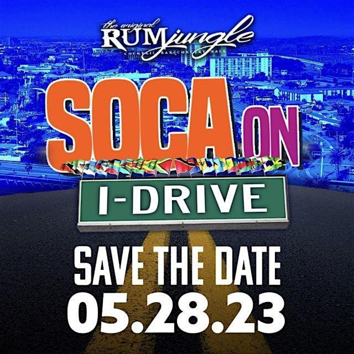 Soca on I-Drive flyer or graphic.