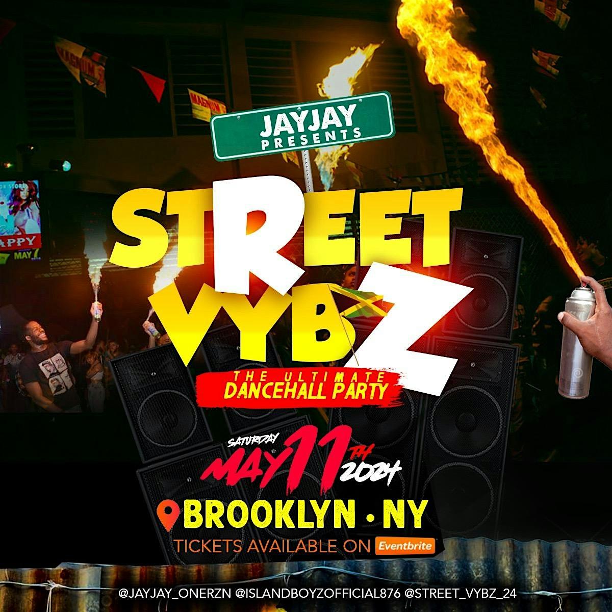Street Vybz - Dancehall Party flyer or graphic.