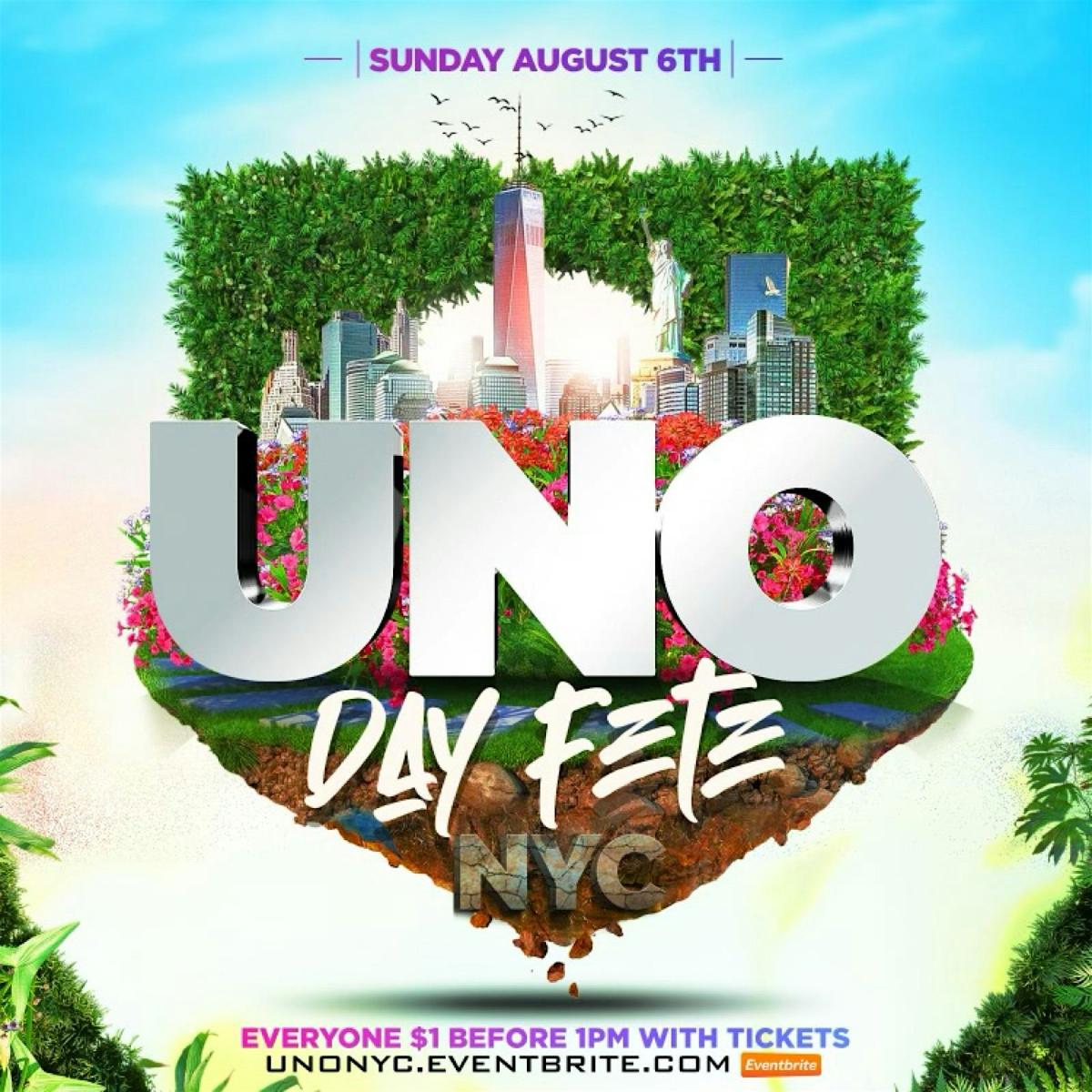 Uno Day Fete  flyer or graphic.