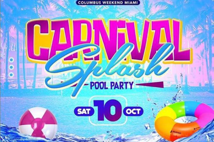 CARNIVAL SPLASH POOL PARTY - MIAMI CARNIVALLYFE WEEKEND EVENT #5 at Venue  TBA MIAMI FL, Oct 08, 2022