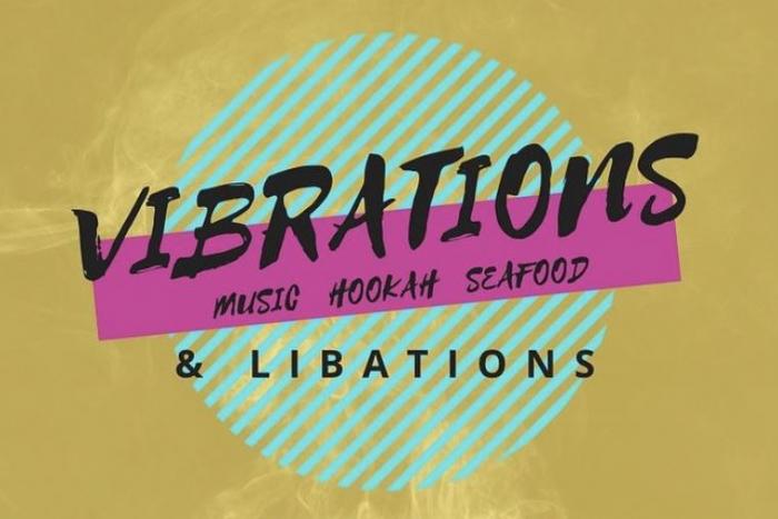 Vibrations & Libations