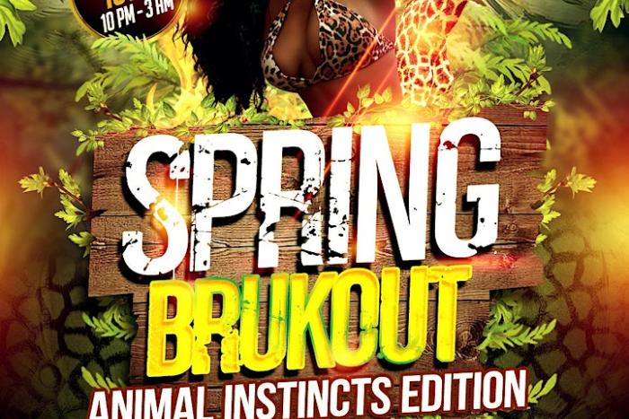 Spring Brukout - Animal Instincts Edition