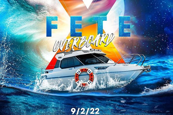 Fete❌ Overboard ⚓️