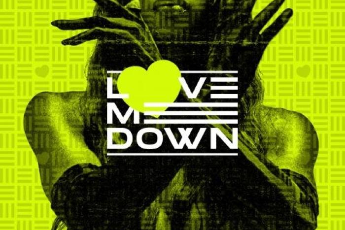 Love Me Down