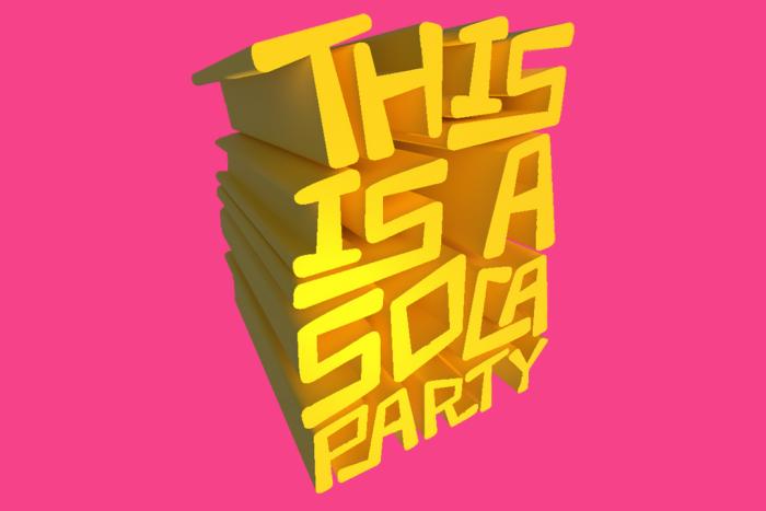 This is a SOCA Party (March)