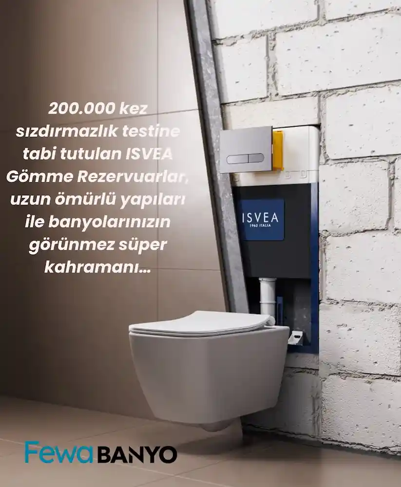 Fewa Banyo - İsvea Rezervuar Kampanyaları