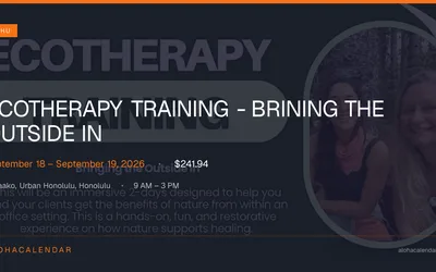 Ecotherapy Training - Brining the Outside In