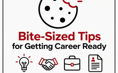Bite-Sized Tips for Getting Career Ready