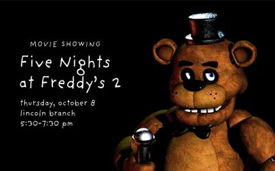 Five Nights at Freddy's 2 Movie Showing