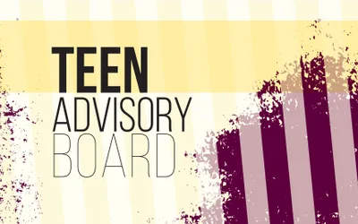 Teen Advisory Board