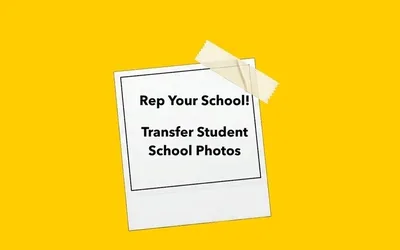 Rep Your School: Transfer Student Photos
