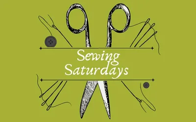 Sewing Saturdays