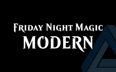 Friday Night Magic: Modern