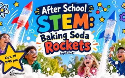 After School STEM: Baking Soda Rockets