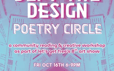 Defy the Design: Poetry Circle