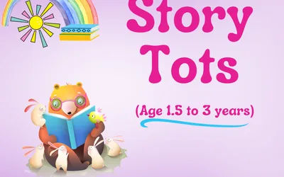 Story Tots (1.5-3 years)