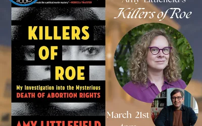 Author Event: Amy Littlefield's 'Killers of Roe'
