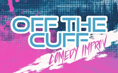 Off the Cuff Comedy Improv