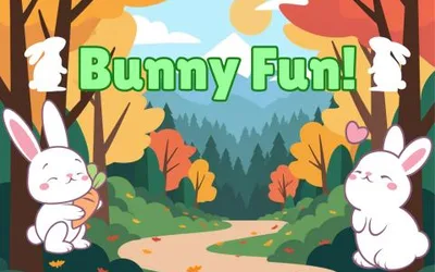 Bunny Fun!
