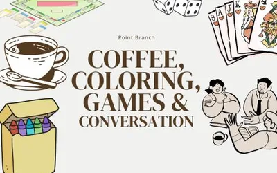 Coffee, Coloring, Games & Conversation