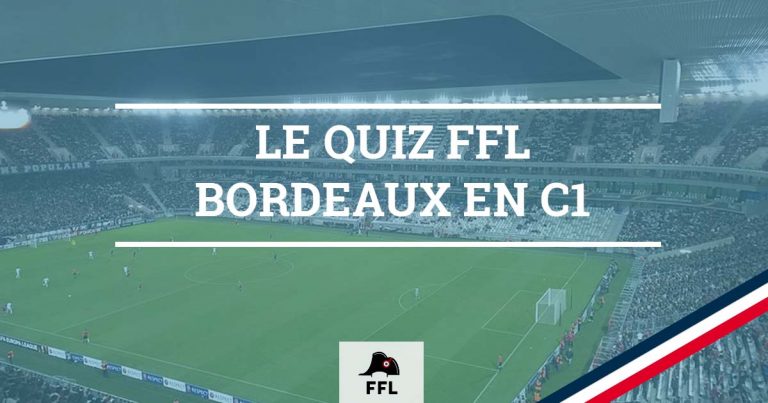 Bordeaux en C1 - FFL