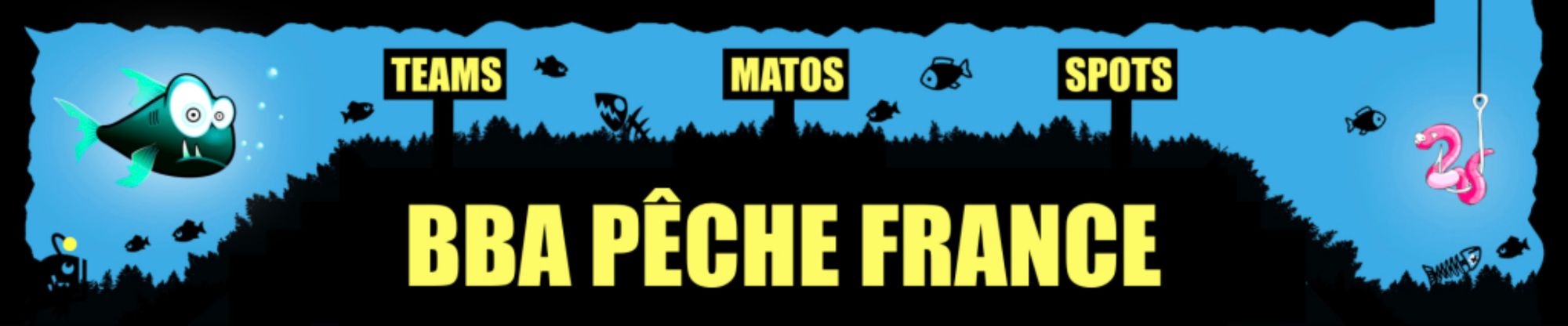 BBA PÊCHE FRANCE MATOS TEAM SPOTS