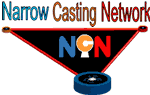 Narrow Casting Network Franchise