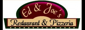 Ed & Joe's Restaurant & Pizzeria Franchise