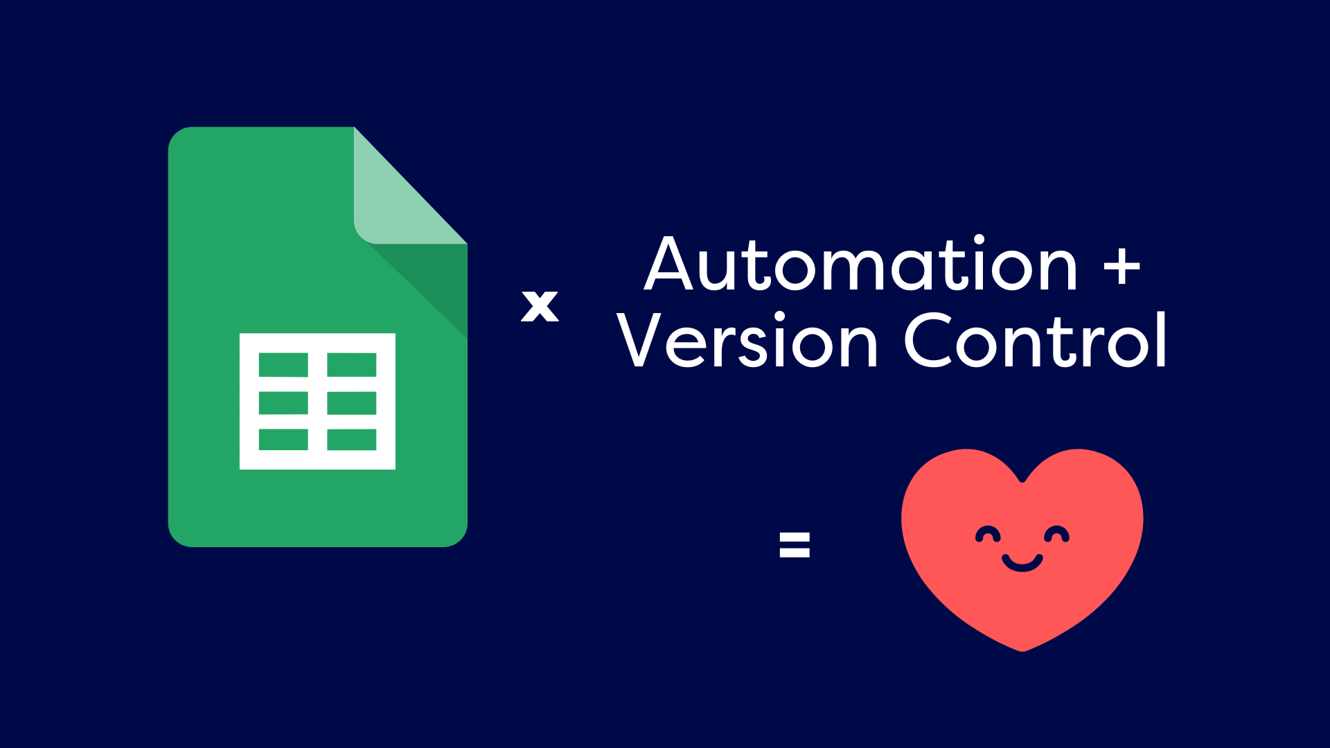 Spreadsheets combined with automation and version control makes happy data
