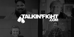 Boxing News Network Presents Talkin’ Fight on Youtube!