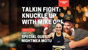 Mike Orr on the Nightmea Motu Knuckle Up Podcast talking about boxing on Talkin Fight.