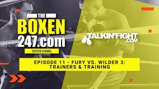 Trainers join Kristian Talkin' Fight to discuss Fury vs Wilder 3 on TalkinFight.com