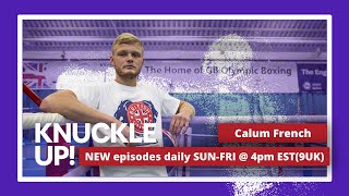 Calum French on Knuckle Up with Mike & Cedric - Professional boxer and UK champion
