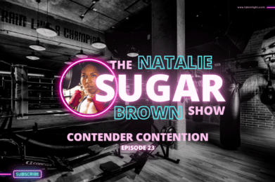 Natalie Brown interviews top boxing contenders on Talkin' Fight's Sugar Show